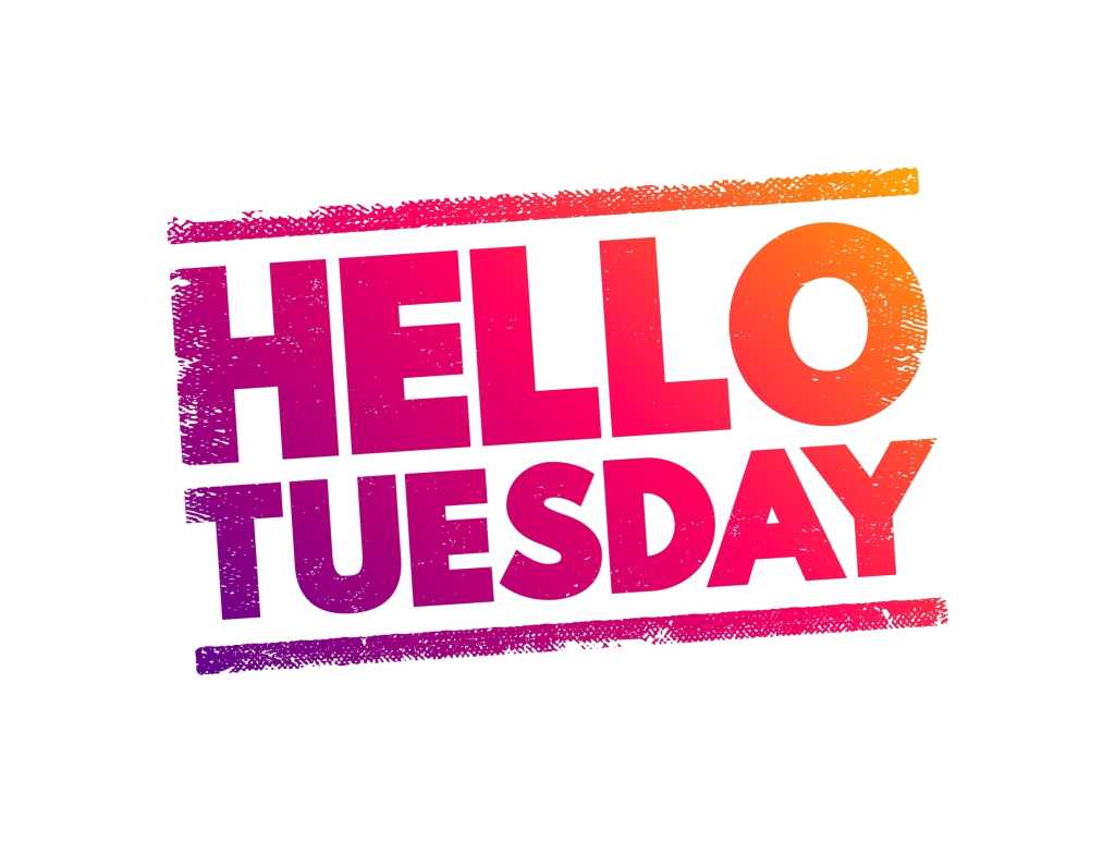 Hello Tuesday text stamp, concept background